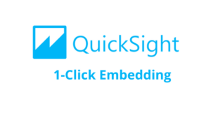 Quicksight 1-click embedding